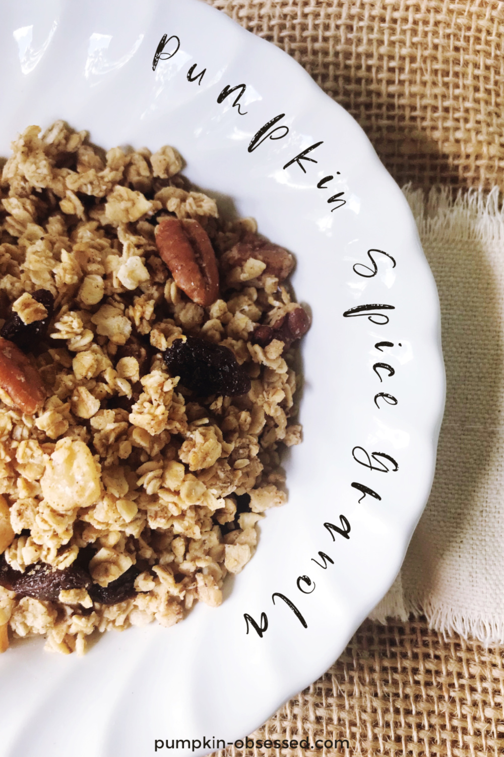 Simple Pumpkin Spice Granola - Pumpkin Obsessed